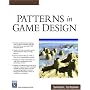 Patterns in Game Design (Charles River Media Game Development)
