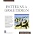Patterns in Game Design (Charles River Media Game Development)
