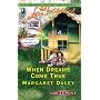 When Dreams Come True (The Ladies of Sweetwater Lake, Book 4) (Larger Print Love Inspired #339)