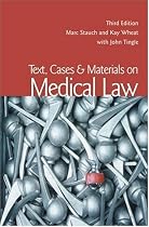 Text, Cases and Materials on Medical Law