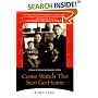 Come Watch the Sun Go Home: A Memoir of Upheaval and Revolution in China