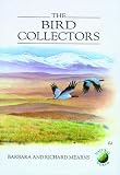 The Bird Collectors (Poyser Natural History)