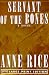 Book Servant of the Bones (Random House Large Print (Cloth/Paper))