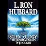 Scientology: The Fundamentals of Thought: The Theory & Practice of Scientology for Beginners