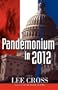 Pandemonium in 2012