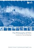 The Philosophy of Film: Introductory Text and Readings