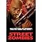 The Definitive "Street Zombies" List
