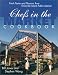 Chefs in the Market Cookbook: Fresh Tastes and Flavours from Granville Island Public Market (Cooking Series)