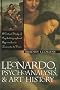 Leonardo, Psychoanalysis and Art History: A Critical Study of Psychobiographical Approaches to Leonardo da Vinci (Psychosocial Issues)