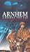 Arnhem - A Bridge Too Far