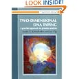 Two-Dimensional DNA Typing: A Parallel Approach To Genome Analysis (Ellis Horwood Series in Molecular Biology) by Andre G Uitterlinden