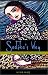 Sadika's Way  A Novel of Pakistan and America