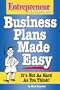 Business Plans Made Easy: It's Not as Hard as You Think