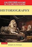 Buy : The Oxford History of the British Empire: Volume V: Historiography
