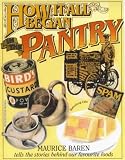 How it All Began in the Pantry: On When Our Favourite Food Reached the Shelves (How it all began series)