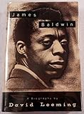 James Baldwin: A Biography