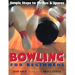 Bowling for Beginners: Simple Steps to Strikes and Spares