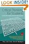 Critical Thinking for Students: Learn the Skills of Analysing, Evaluating and Producing Arguments