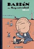 bardin der Superrealist