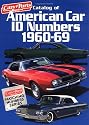 Catalog of American Car I D Numbers, 1960-69 (Cars & Parts Magazine Matching Numbers Series)