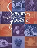 Savoir-faire: Great Traditions in French Elegance