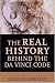 The Real History Behind the Da Vinci Code