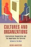 Cultures and Organizations: Software of the Mind
