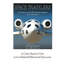 "Space Travelers" Burt Rutan with George Takei