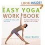 The Easy Yoga Workbook: The Perfect Introduction to Yoga