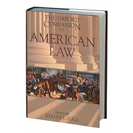 The Oxford Companion to American Law (Oxford Companions)