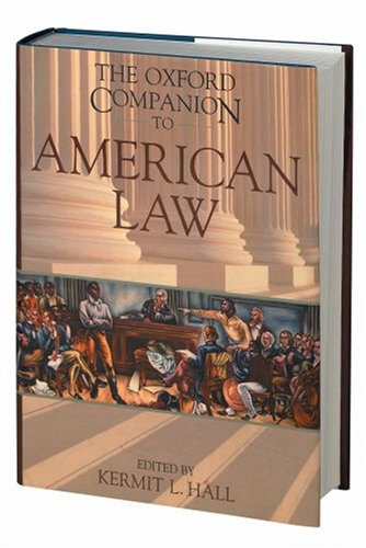 The Oxford Companion to American Law (Oxford Companions)