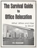 The Survival Guide to Office Relocation, 2nd Edition