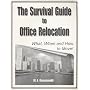 The Survival Guide to Office Relocation, 2nd Edition
