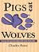 Pigs Eat Wolves: Going into Partnership with Your Dark Side