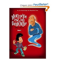 Mon P�p� est un Fant�me, Tome 1 :