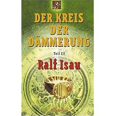 Der Kreis der D�mmerung, Tl.3: Tl III