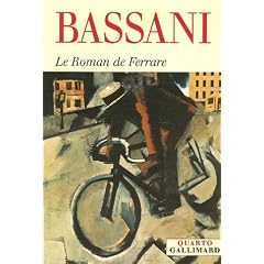 Le Roman de Ferrare : Dans les murs ; Les Lunettes d'or ; Le Jardin des Finzi-Contini ; Derri�re la porte ; Le H�ron ; L'Odeur du foin