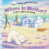 Cover of Where Is Mother? by Hans De Beer Susan Hill Long 1590141091