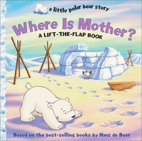 Buy Where is Mother?: A Lift-the-flap Book (Little Polar Bear Story) online at Discounted New and Used prices. Delivered to your door with Childrens Toyshop.com