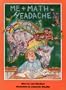 Me + Math = Headache (Pullet Book from Red Hen Press)