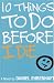 Click here to Compare Prices of 10 Things to Do Before I Die