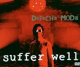 Depeche Mode : Suffer well [DVD single]