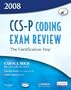 CCS-P Coding Exam Review 2008: The Certification Step, 1e (CCS-P Coding Exam Review: The Certification Step)