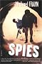 Spies: A Novel Spies: A Novel