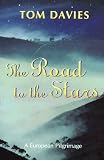 The Road to the Stars: A European Pilgrimage