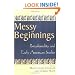 Messy Beginnings: Postcoloniality and Early American Studies