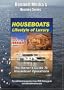 PRACTICAL BOATER: LIVING ABOARD HOUSEBOATS LIFESTYLES OF LUXURY