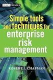 Simple Tools and Techniques for Enterprise Risk Management (The Wiley Finance Series)