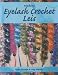 Making Eyelash Crochet Leis