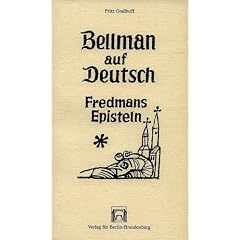 Bellmann auf Deutsch. Fredmans Episteln.